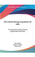 The Gabriel Moraga Expedition of 1806