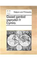 Gwael gardod ysprydol i'r Cymro.