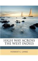 High Way Across the West Indies
