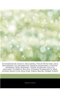 Articles on Euthanasia Activists, Including: Philip Nitschke, Jack Kevorkian, Sue Rodriguez, Ramon Sampedro, Ludovic Kennedy, Karl Binding, Derek Humphry, Killick Millard, Elizabeth Bouvia, Eti