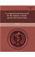 A Computational Framework for the Analysis of Multi-Species Microarray Data: (English)