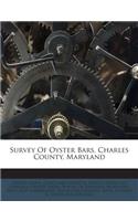 Survey of Oyster Bars, Charles County, Maryland