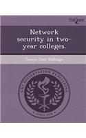 Network Security in Two-Year Colleges