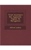 Trait&#65533; &#65533;l&#65533;mentaire Des Appareils &#65533; Vapeur De Navigation