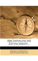 Archivalische Zeitschrift...