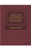 The Orchard, Lawn and Garden Guide