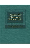 Archiv Der Pharmazie, Volume 215...