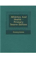 Athletics and Health