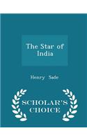 The Star of India - Scholar's Choice Edition