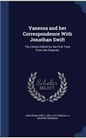 Vanessa and her Correspondence With Jonathan Swift