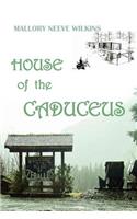 House of the Caduceus