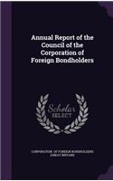 Annual Report of the Council of the Corporation of Foreign Bondholders