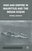 War and Empire in Mauritius and the Indian Ocean