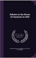 Debates in the House of Commons in 1625