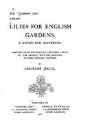 LILIES FOR ENGLISH GARDENS: A GUIDE FOR