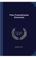 Flora Transsilvaniae Excursoria