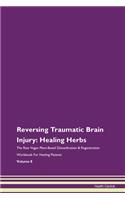 Reversing Traumatic Brain Injury: Healin