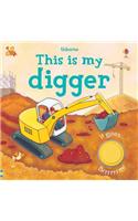 This is my digger