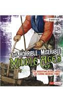 Horrible, Miserable Middle Ages