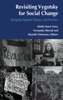 Revisiting Vygotsky for Social Change