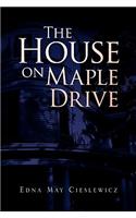 The House on Maple Drive: (English)