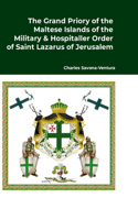 Grand Priory of the Maltese Islands of the Military & Hospitaller Order of Saint Lazarus of Jerusalem