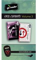 Orca Currents Goreader Vol 3: (Orca Currents)