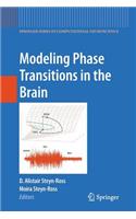 Modeling Phase Transitions in the Brain