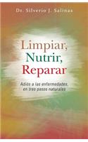 Limpiar, Nutrir, Reparar