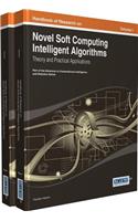 Handbook of Research on Novel Soft Computing Intelligent Algorithms