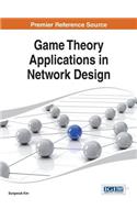 Game Theory Applications in Network Design