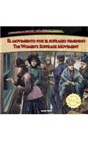 El Movimiento Por El Sufragio Femenino / The Women's Suffrage Movement