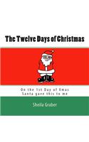 Twelve Days of Christmas: On the 1st Day of Xmas Santa gave this to me(English)
