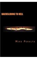 Backsliding To Hell