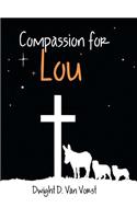 Compassion for Lou