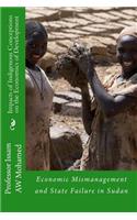 Impacts of Indigenous Conceptions on the Economics of Development: Economic Mismanagement and State Failure in Sudan