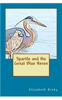Sparkle and the Great Blue Heron