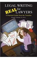 Legal Writing for Real Lawyers