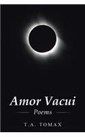 Amor Vacui: Poems(English)