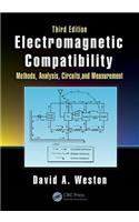 Electromagnetic Compatibility: Methods, Analysis, Circuits, and Measurement, Third Edition