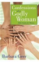 Confessions of a Godly Woman