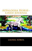 Appaloosa Horse Lined Journal