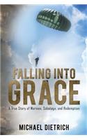 Falling Into Grace