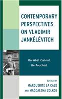 Contemporary Perspectives on Vladimir Jankélévitch