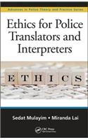 Ethics for Police Translators and Interpreters