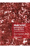 Marxist Glossary - Expanded Edition