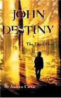 John Destiny: The Third Floor(English)