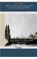 Ocean Steam Navigation and the Ocean Post