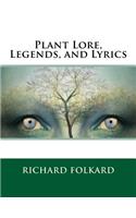 Plant Lore, Legends, and Lyrics