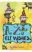 A-Z of Elf Wishes